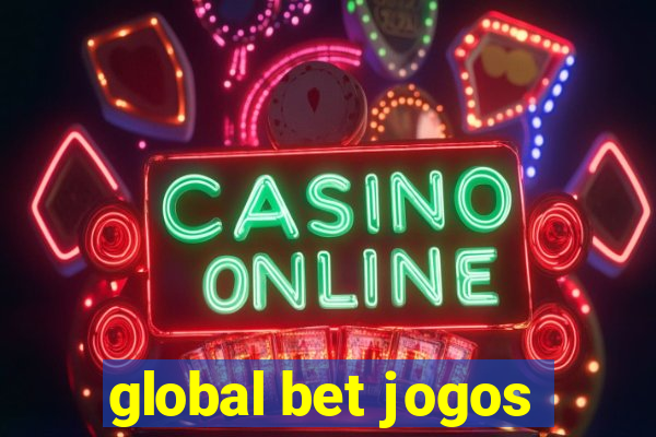 global bet jogos